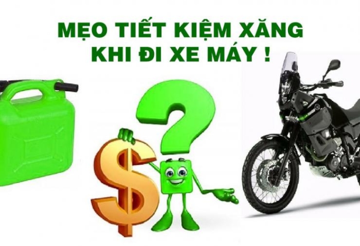 MẸO GIÚP TIẾT KIỆM XĂNG KHI ĐI XE MÁY